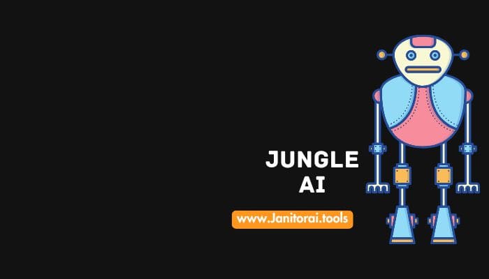 Jungle AI- Janitor